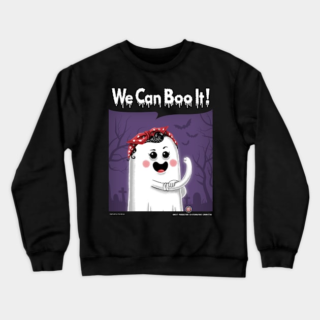 We can boo it! Crewneck Sweatshirt by paulagarcia